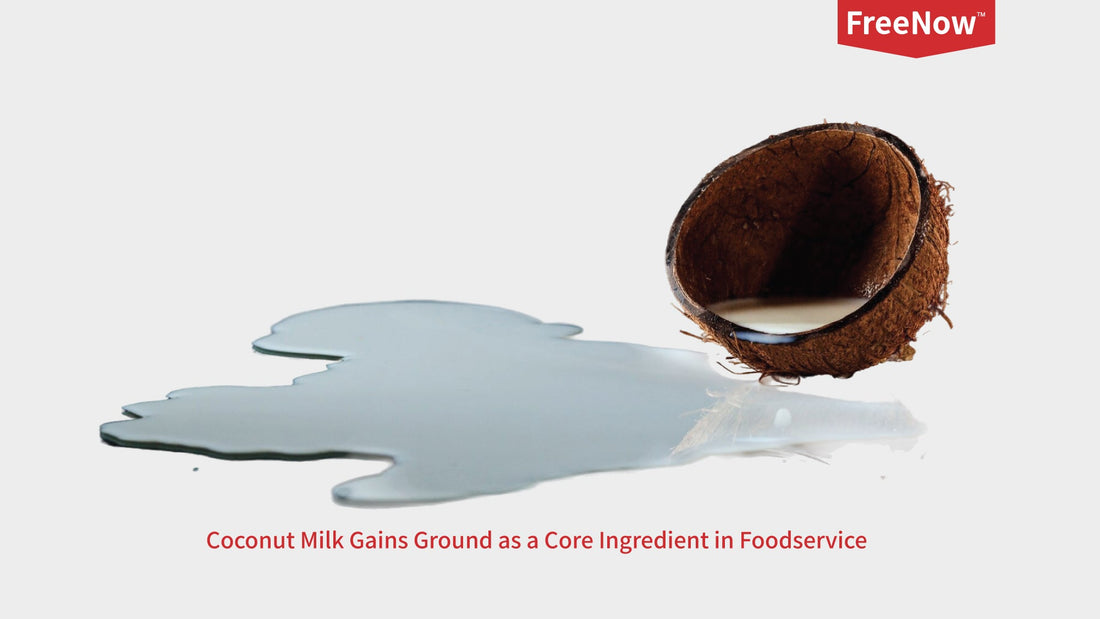 Coconut Milk Gains Ground as a Core Ingredient in Foodservice